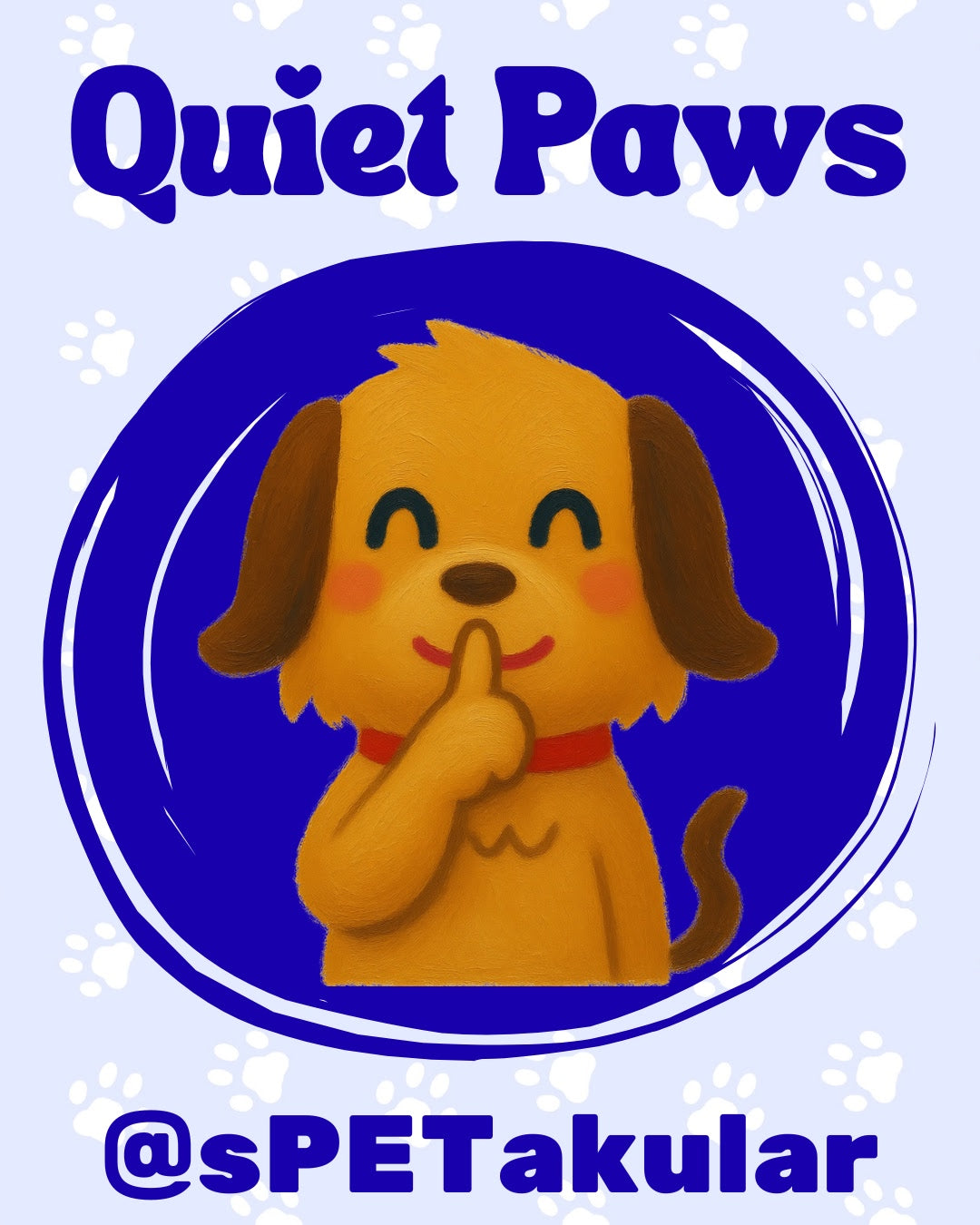 Quiet Paws Time