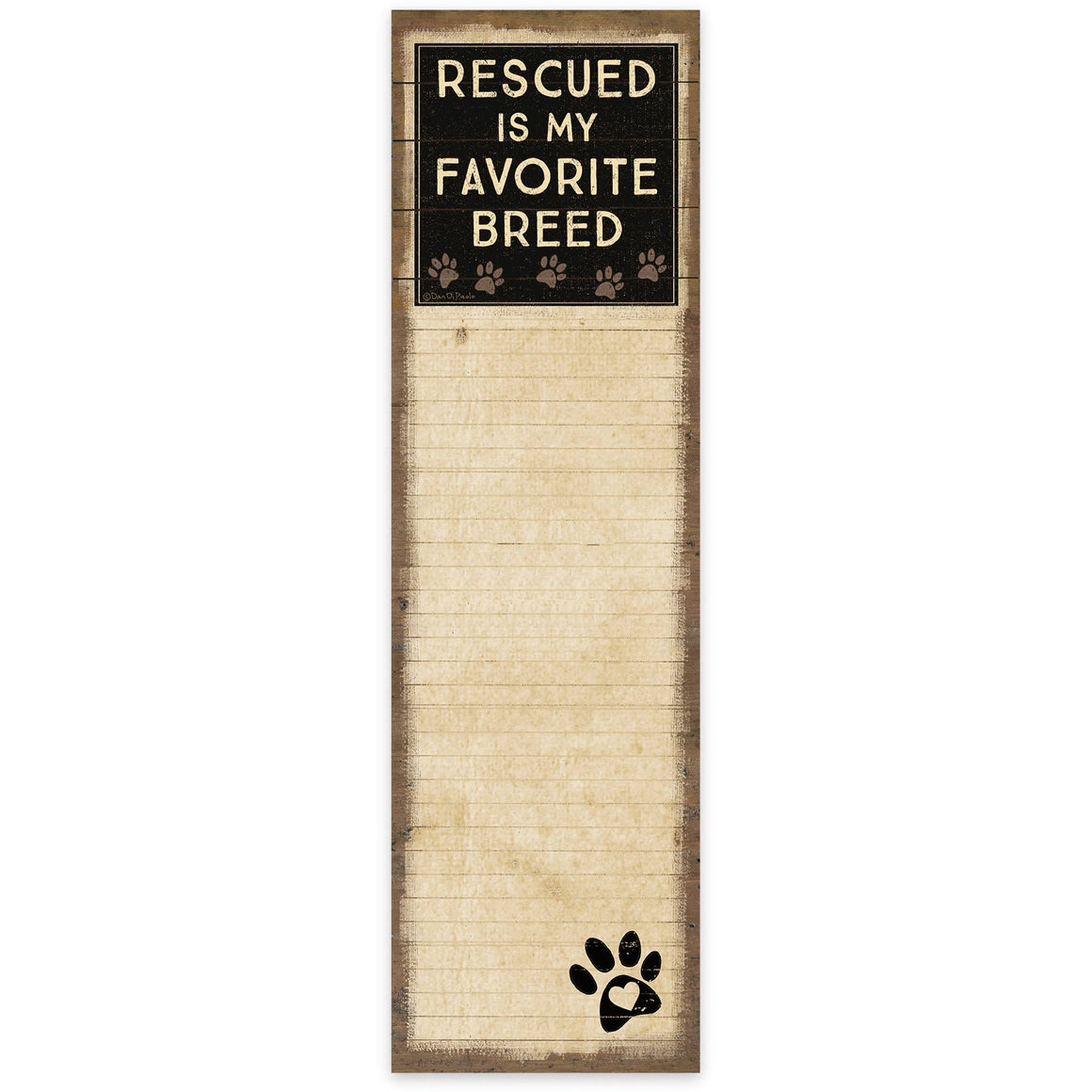 Rescued Is My Favorite Breed- List Pad