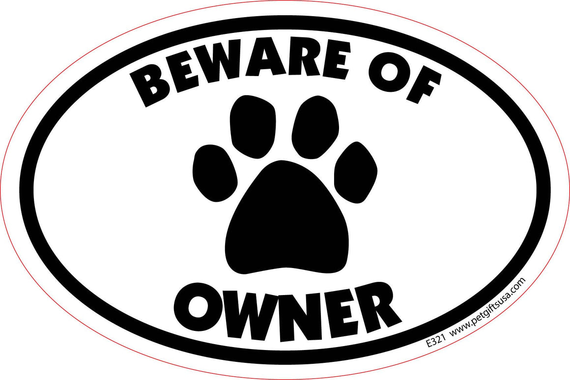 Beware of Owner- Oval Shaped Car Magnet