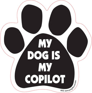 My Dog Is My Copilot- Paw Shaped Car Magnet