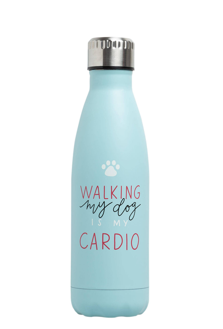 Walking my Dog is my Cardio -Water Bottle