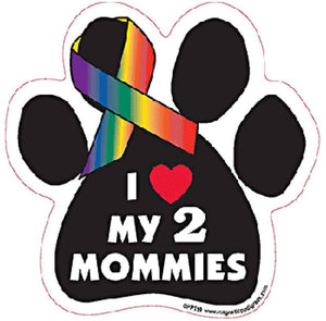 I <3 My 2 Mommies- Paw Shaped Car Magnet