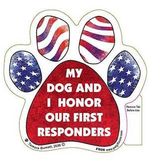My Dog and I Honor Our First Responders- Paw Shaped Car Magnet