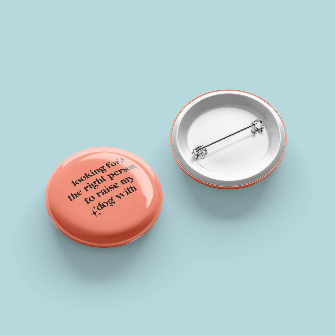Looking for the Right Person...Pinback Button